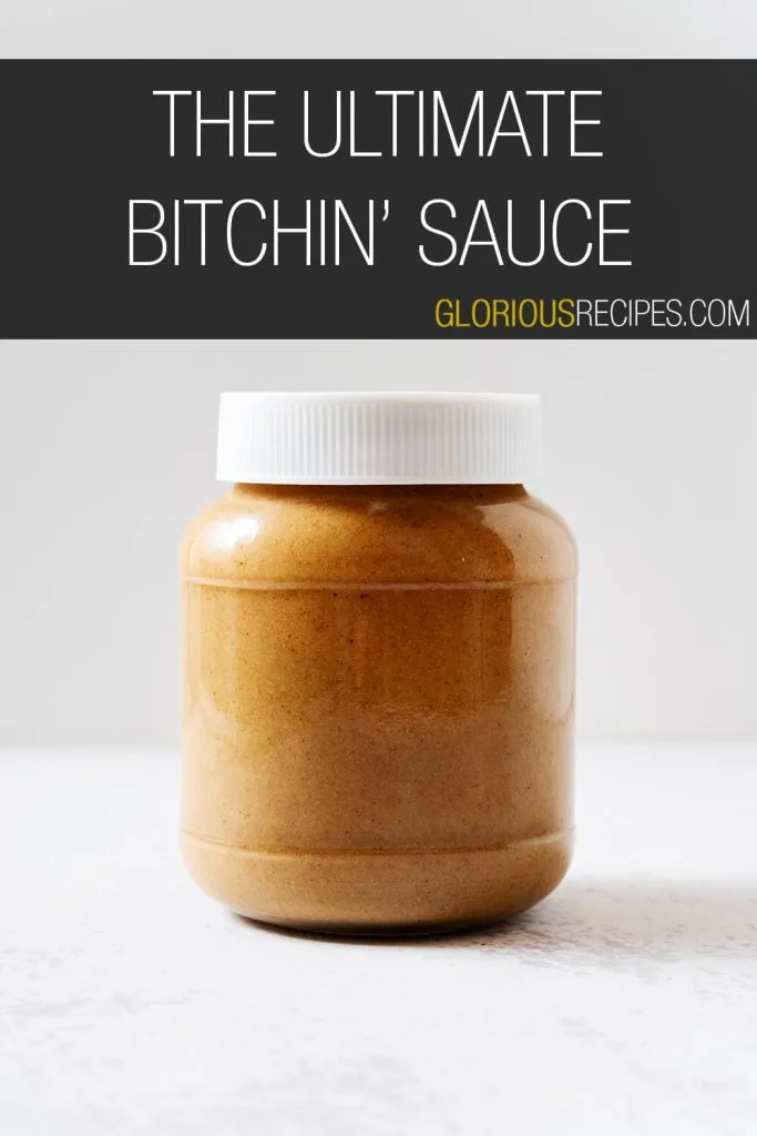 Bitchin' Sauce