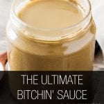 Bitchin' Sauce Recipe