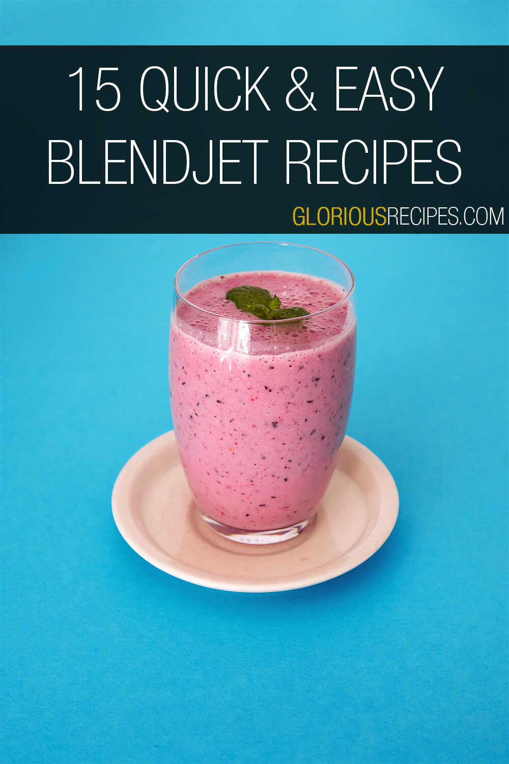 15 Quick & Easy Blendjet Recipes That Taste Amazing