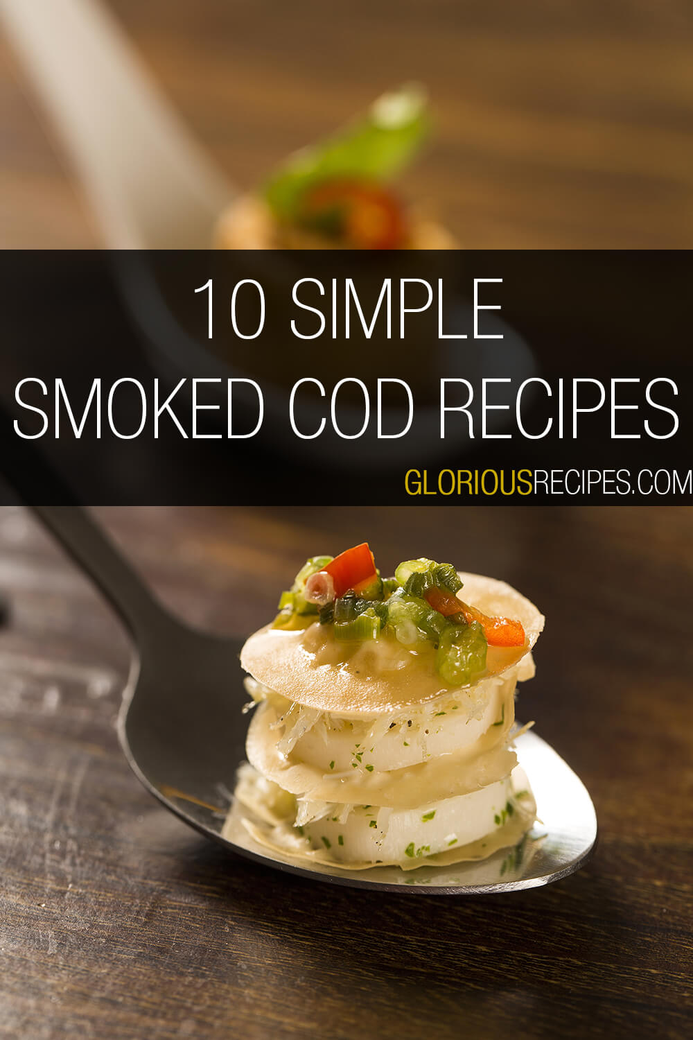 10 Simple Smoked Cod Recipes That You'll Love