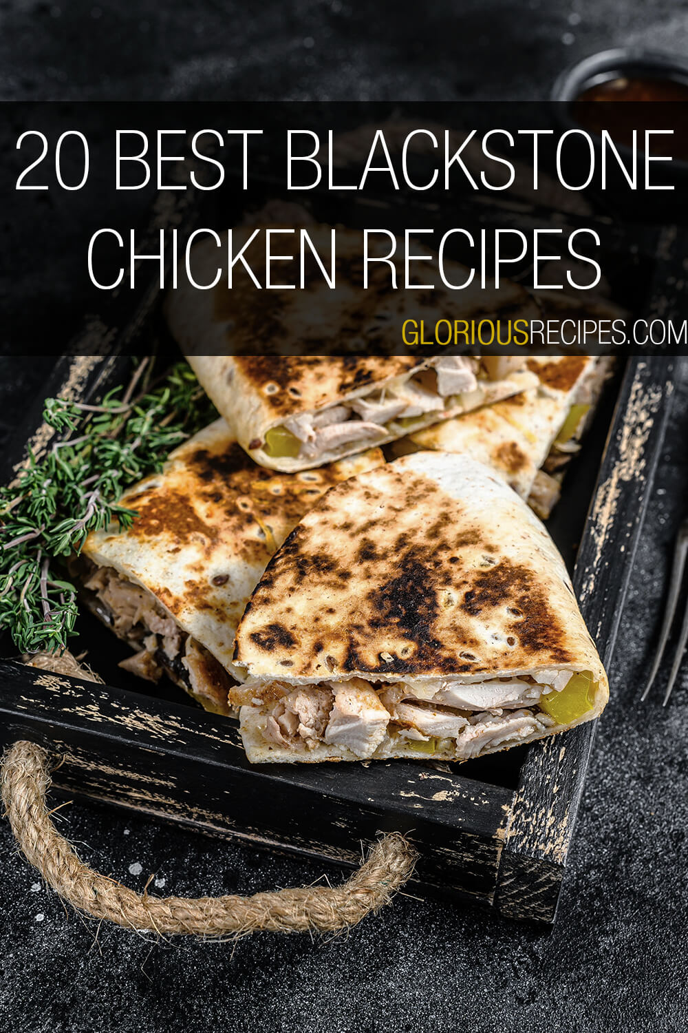 20 Best Blackstone Chicken Recipes To Try