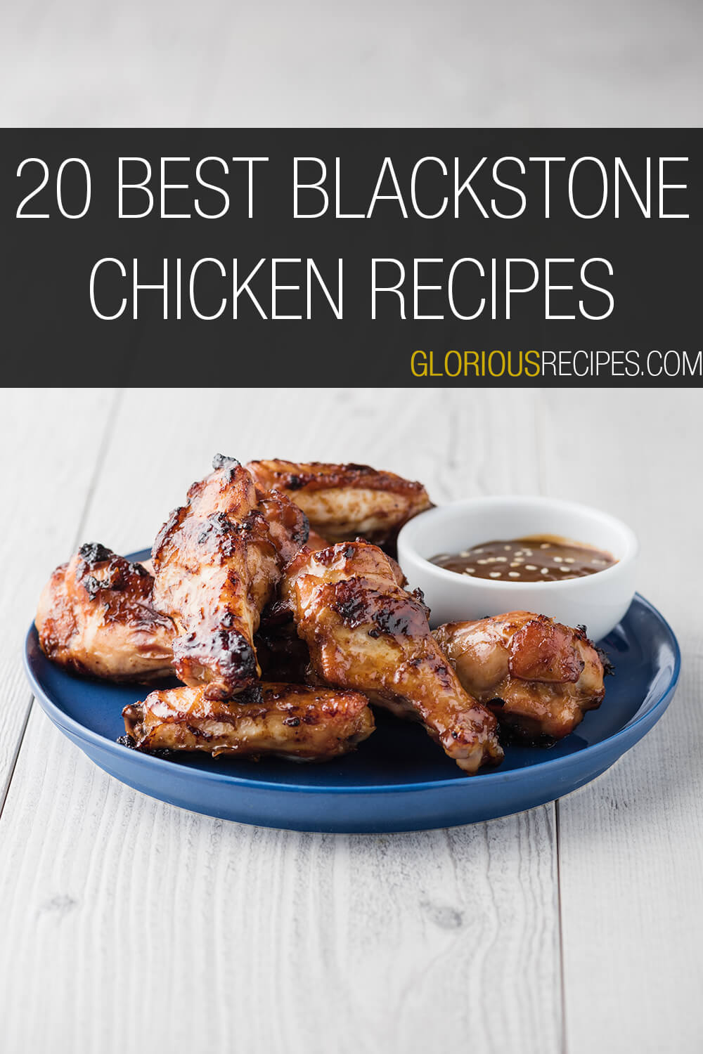 20 Best Blackstone Chicken Recipes To Try
