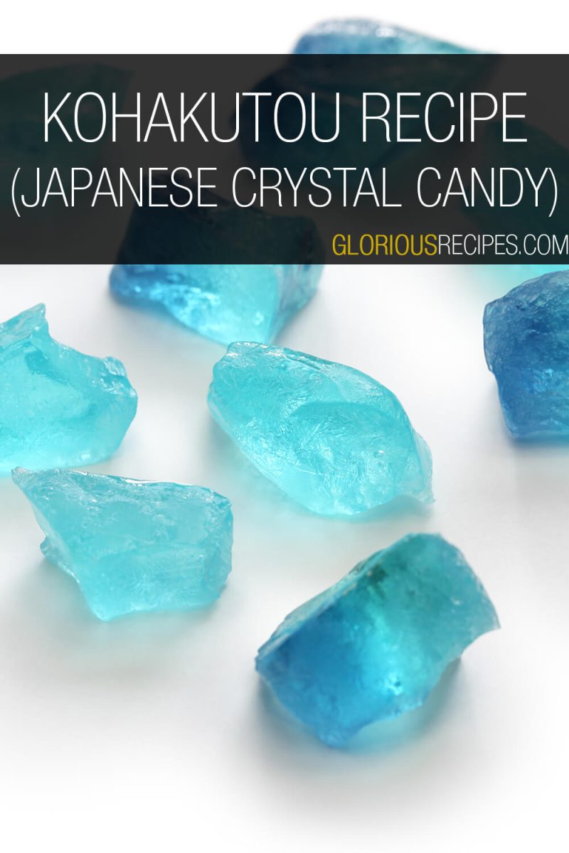 Kohakutou Recipe - Japanese Crystal Candy