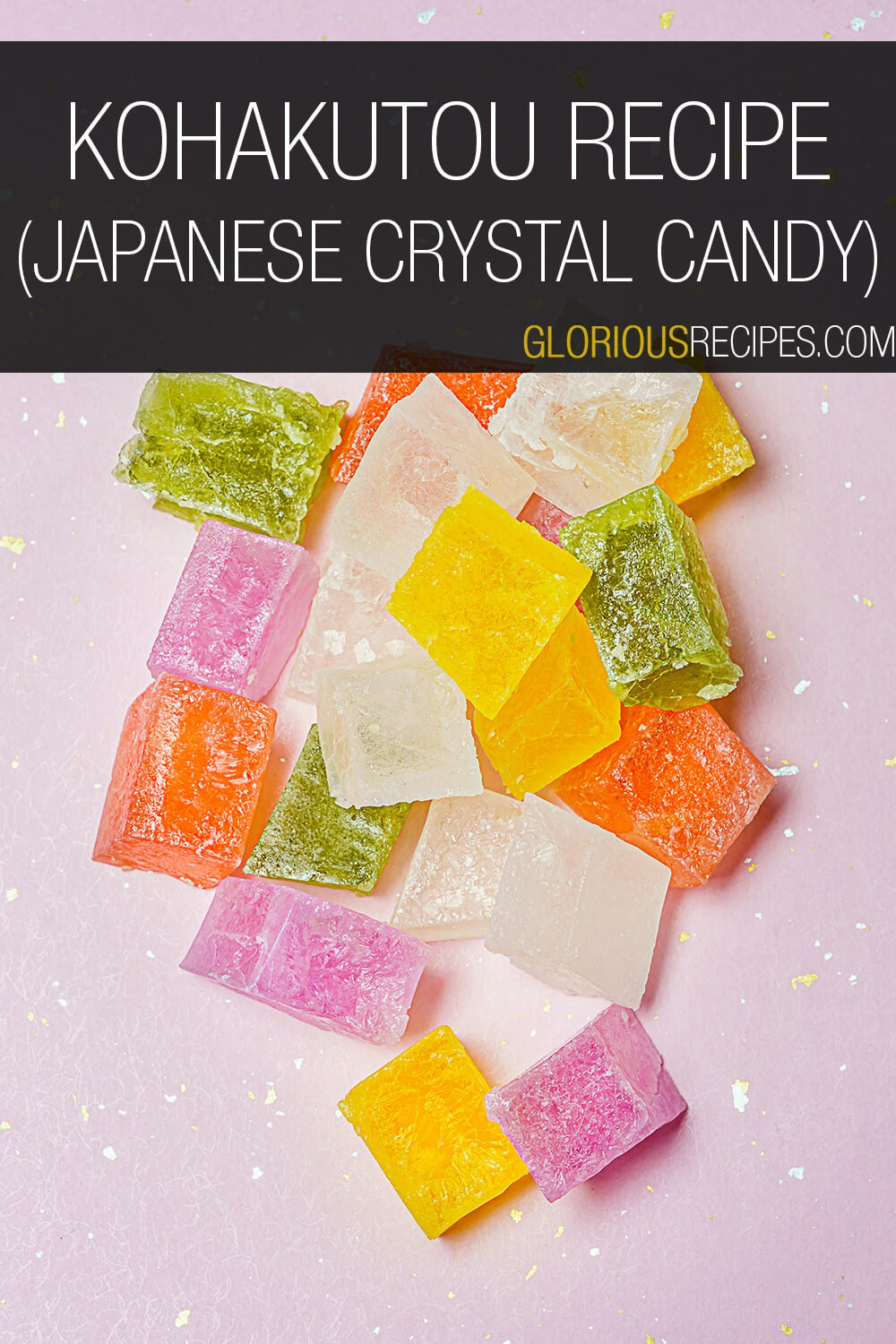Kohakutou Recipe - Japanese Crystal Candy