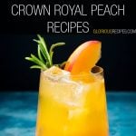 Crown Royal Peach Recipes