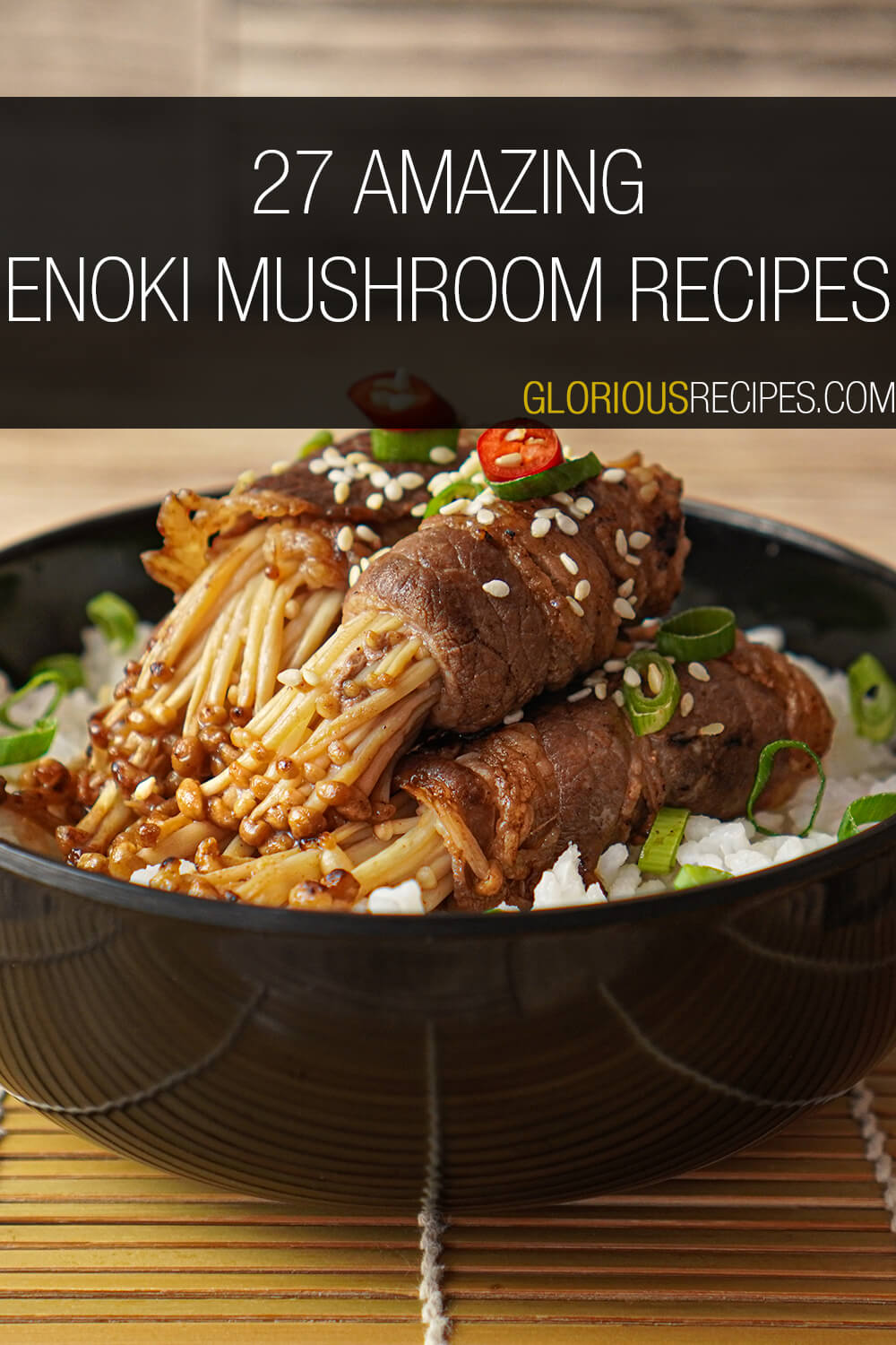 27 Amazing Enoki Mushroom Recipes To Try