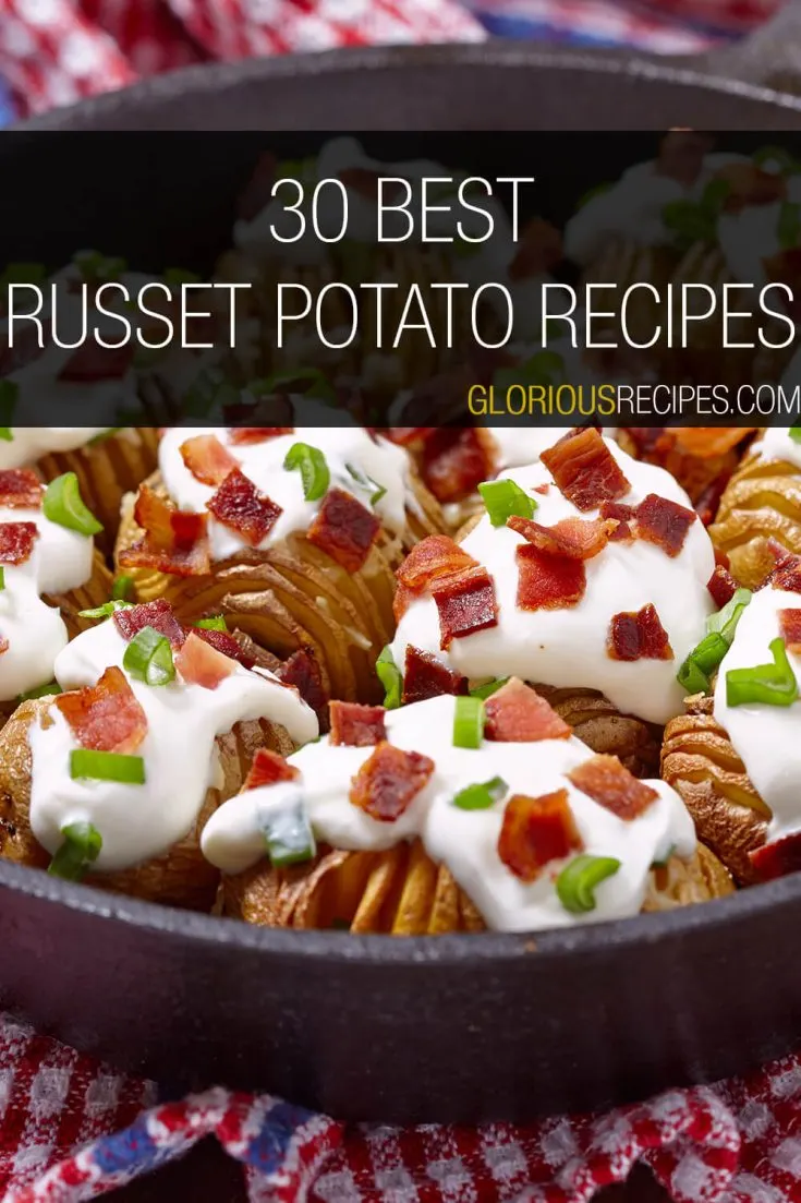 30 Best Russet Potato Recipes To Try