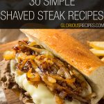 Shaved Steak Recipes