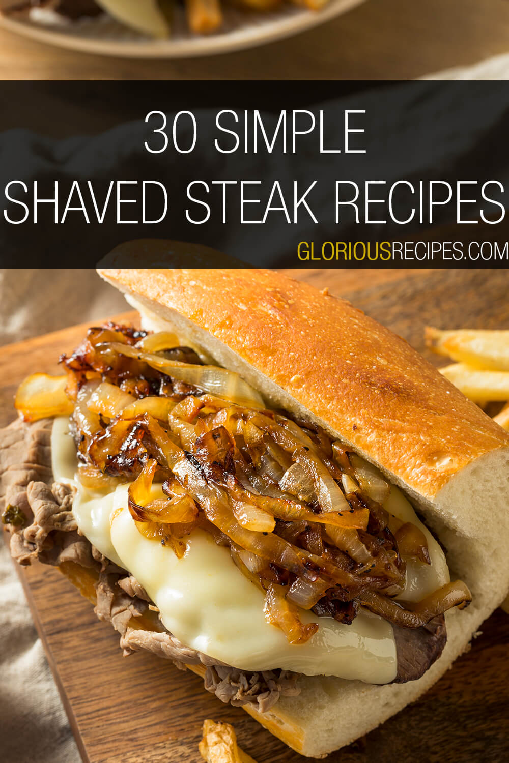 30 Simple Shaved Steak Recipes To Try
