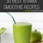 Vitamix Smoothie Recipes