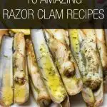 Razor Clam Recipes