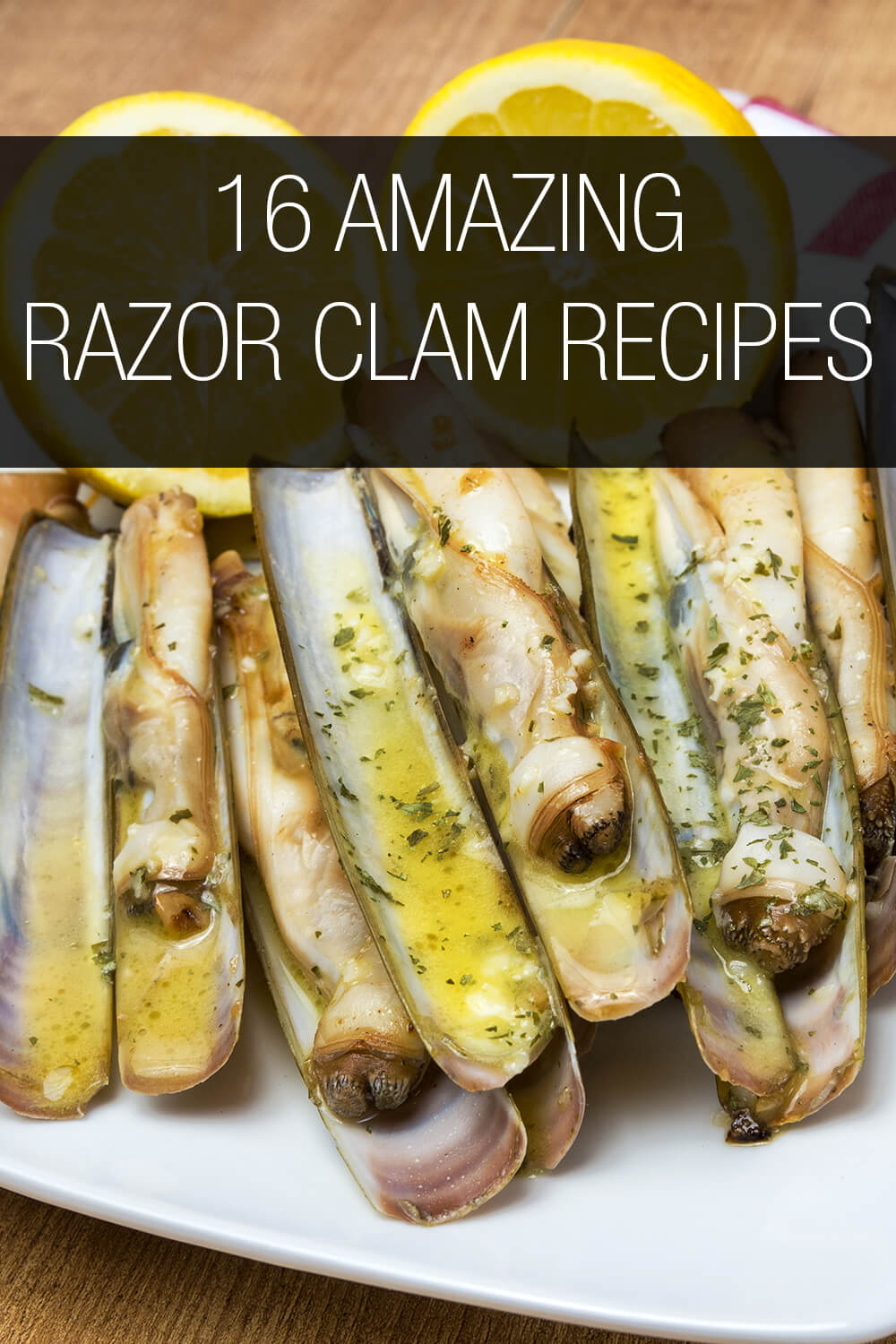 16 Amazing Razor Clam Recipes To Try