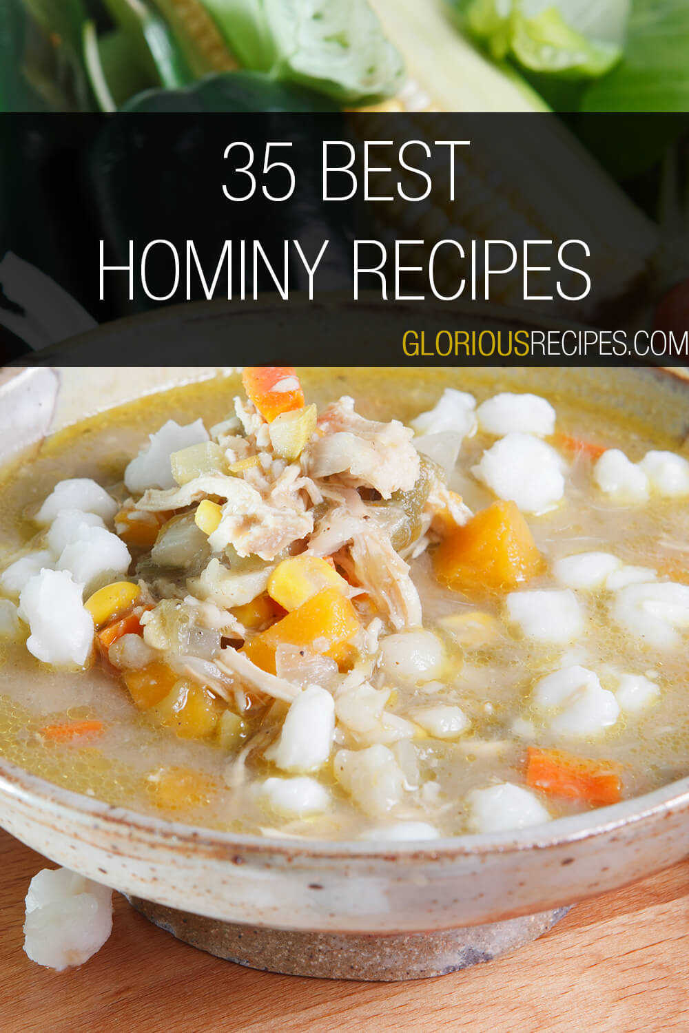 35 Best Hominy Recipes To Try