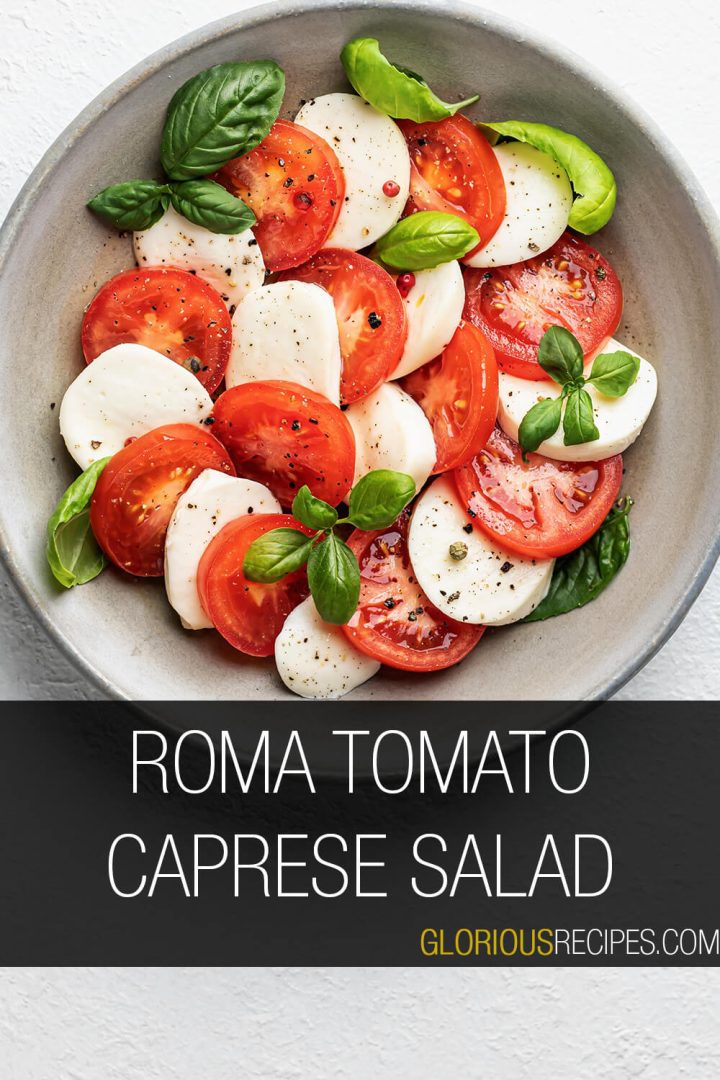 22 Best Roma Tomato Recipes To Try