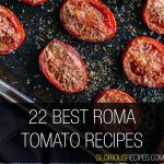 Roma Tomato Recipes