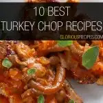 Turkey Chop Recipes
