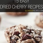 Dried Cherry Recipes