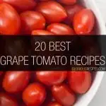 Grape Tomato Recipes