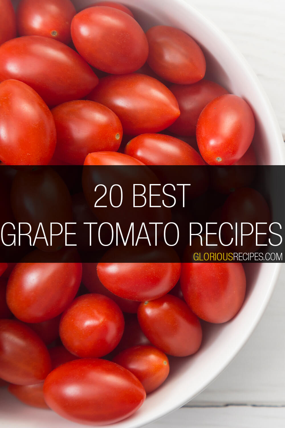 20 Best Grape Tomato Recipes You Need To Try