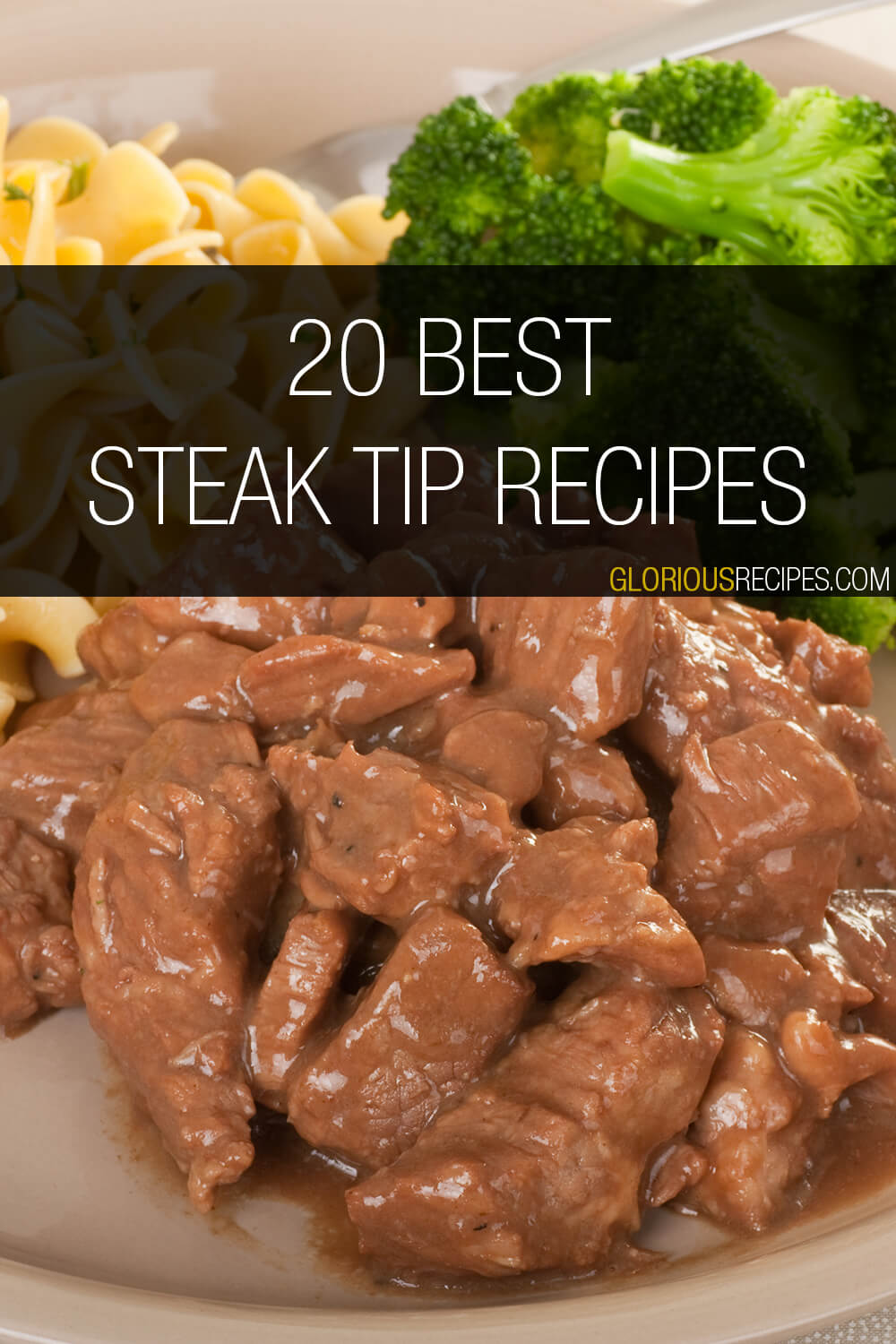 20 Best Steak Tip Recipes You Must Try
