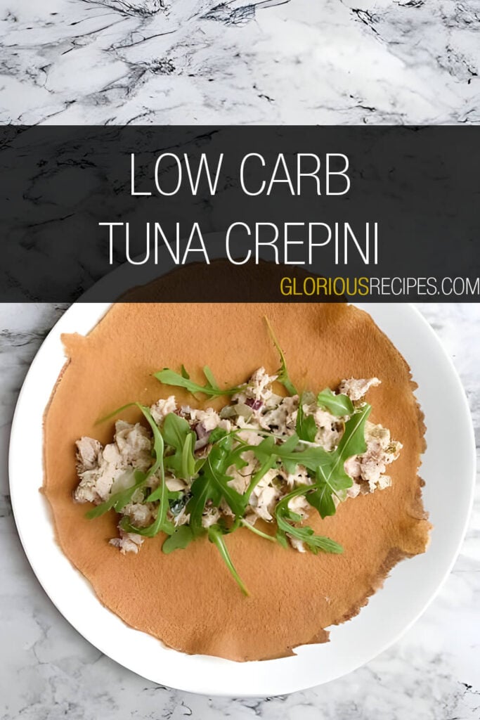 Low Carb Tuna Crepini Recipe