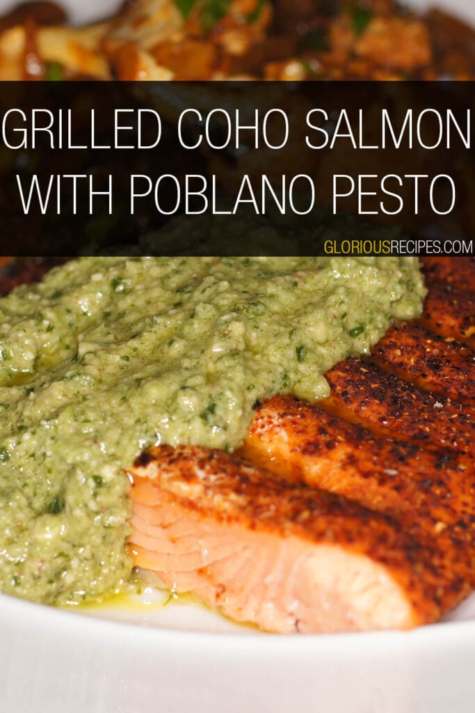 Grilled Coho Salmon With Poblano Pesto Recipe