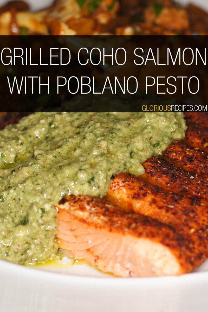 Grilled Coho Salmon With Poblano Pesto
