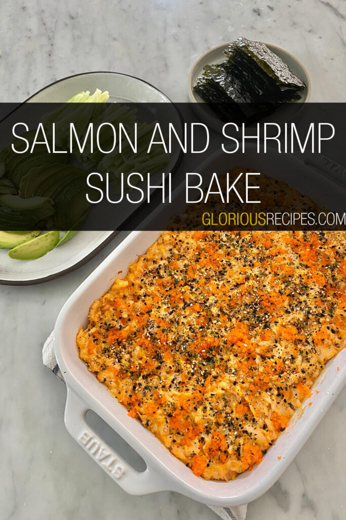 Salmon and Shrimp Sushi Bake Recipe